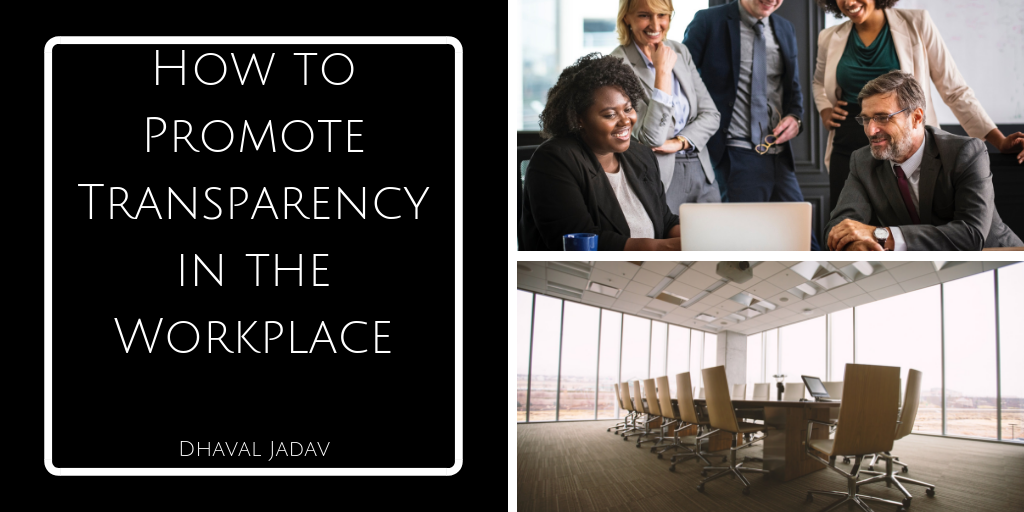 How To Promote Transparency In The Workplace