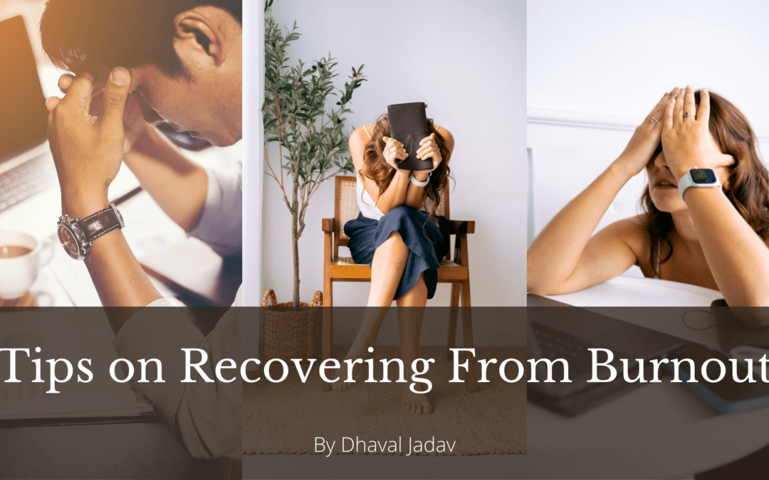 Tips on Recovering from Burnout
